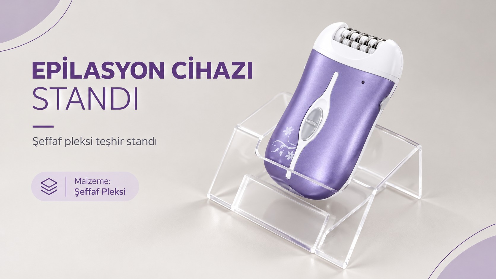 Epilasyon Cihazı Standı.jpg
